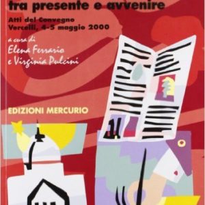 La Lessicografia Bilingue tra presente e avvenire