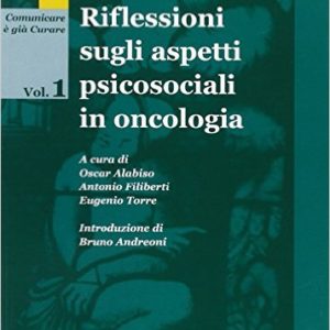 Riflessioni sugli aspetti psicosociali in oncologia